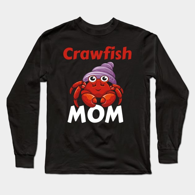 Crawfish mom crawfish shirts for women Long Sleeve T-Shirt by madani04